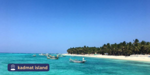 kadmat island Lakshadweep - Lakshadweep tourist places