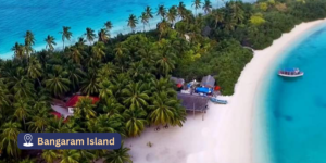 Bangaram Island Lakshadweep - Lakshadweep tourist places